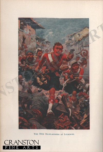The 78th Highlanders at Lucknow by Stanley Wood. (P)