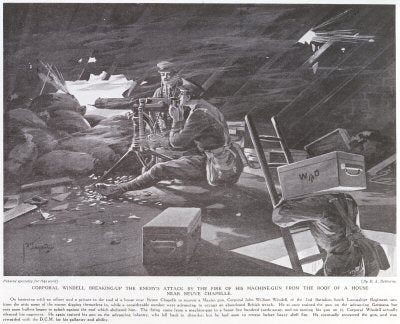 Corporal Windell Breaking-Up The Enemys Attack By The Fire Of His Machine-Gun From The Roof Of A house Near Neuve Chapelle. [print]